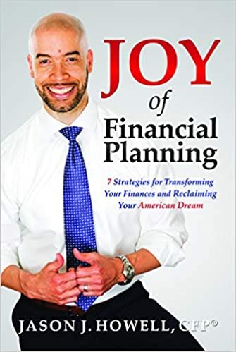 تحميل Joy of Financial Planning: 7 Strategies for Transforming Your Finances and Reclaiming Your American Dream