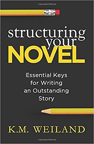 تحميل Structuring Your Novel: Essential Keys for Writing an Outstanding Story