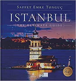Istanbul The Ultimate Guide (Ciltli) indir