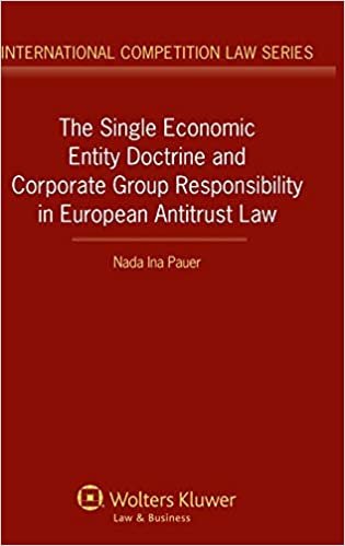 تحميل The أحادي الاقتصادي وحدة doctrine و من الشركات مجموعة مسؤولية في الأوروبية antitrust قانون (سلسلة International المنافسة قانون)