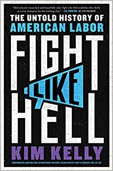 تحميل Fight Like Hell: The Untold History of American Labor