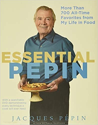 Essential Pépin: More Than 700 All-Time Favorites from My Life in Food