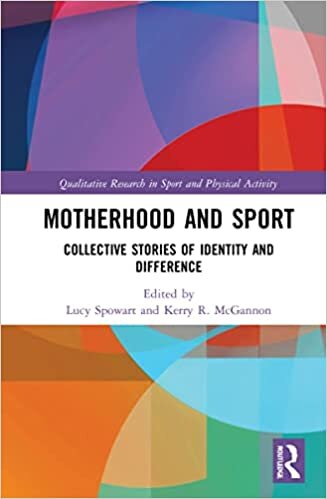 تحميل Motherhood and Sport: Collective Stories of Identity and Difference