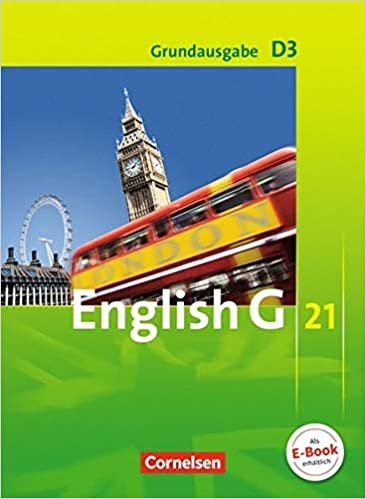 English G 21. Grundausgabe D 3. Schülerbuch: 7. Schuljahr