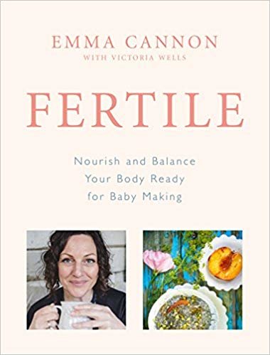 Fertile: Nourish and balance your body ready for baby making اقرأ