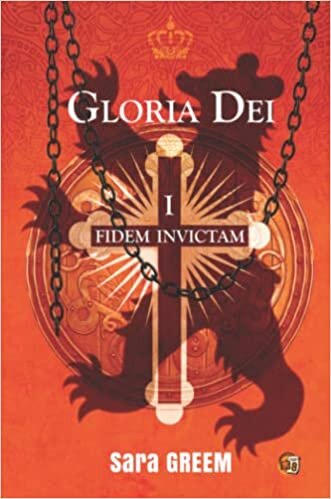 تحميل Gloria Dei: 1 : Fidem Invictam (French Edition)