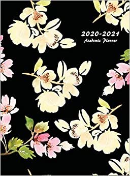 2020-2021 Academic Planner: Large Weekly and Monthly Planner with Inspirational Quotes and Floral Cover Volume 2 (Hardcover)
