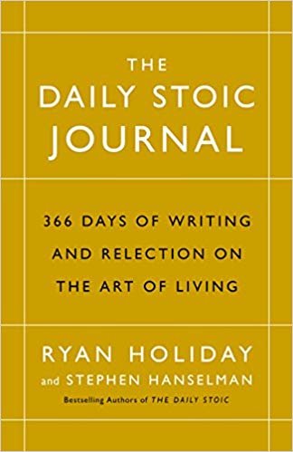 اقرأ The Daily Stoic Journal: 366 Days of Writing and Reflection on the Art of Living الكتاب الاليكتروني 