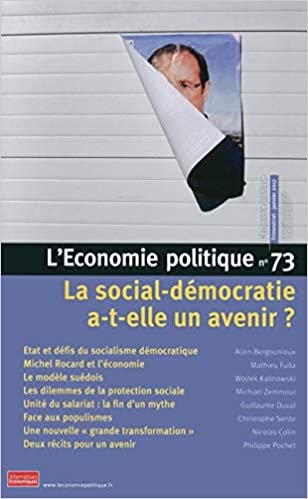 indir L&#39;Economie politique - numéro 73 La social-démocratie a-t-elle un avenir ? (73) (L&#39;économie politique)