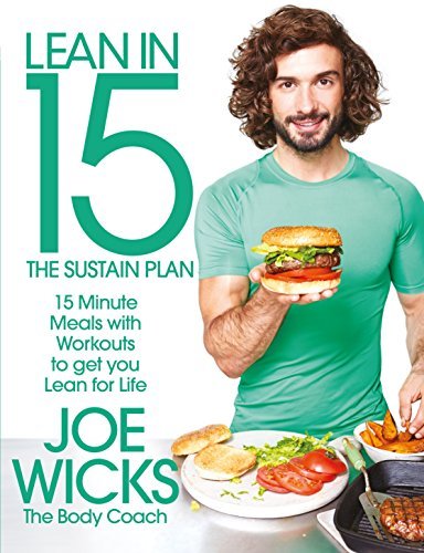 Lean in 15 - The Sustain Plan: 15 Minute Meals and Workouts to Get You Lean for Life (English Edition)