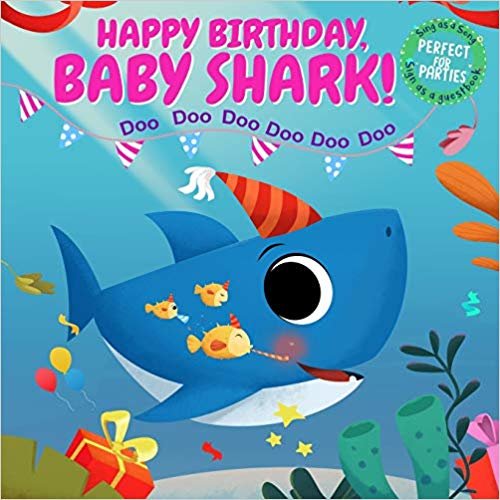 تحميل Happy Birthday, Baby Shark!: Sing as a Song, Sign as a Guest Book and Perfect for Parties!