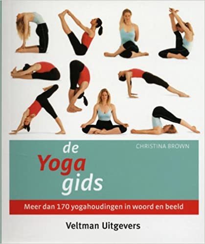 indir De yoga gids: meer dan 170 yogahoudingen in woord en beeld