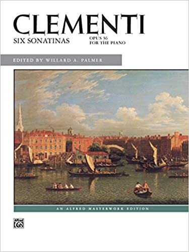 ダウンロード  Six Sonatinas, Opus 36 for the piano: An Alfred Masterwork Edition 本