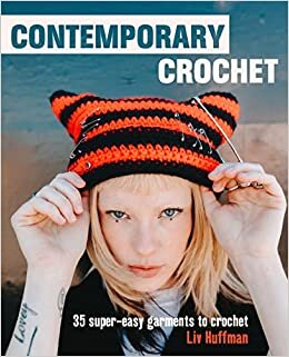 اقرأ Contemporary Crochet: 35 Super-Easy Garments and Accessories الكتاب الاليكتروني 