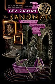 ダウンロード  Sandman Vol. 7: Brief Lives - 30th Anniversary Edition (The Sandman) (English Edition) 本