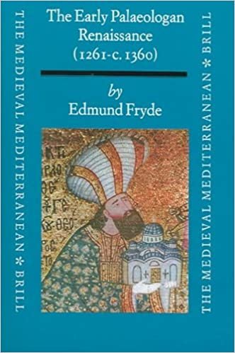 indir The Early Palaeologan Renaissance (1261-C.1360) (Medieval Mediterranean)