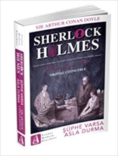 Sherlock Holmes Şüphe Varsa Asla Durma