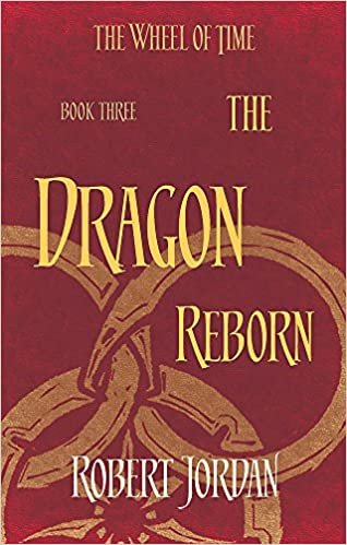 The Dragon Reborn: Book 3 of the Wheel of Time indir
