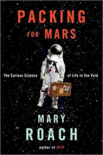 تحميل Packing for Mars: The Curious Science of Life in the Void