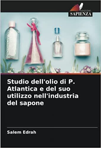 تحميل Studio dell&#39;olio di P. Atlantica e del suo utilizzo nell&#39;industria del sapone