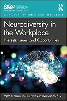 تحميل Neurodiversity in the Workplace: Interests, Issues, and Opportunities