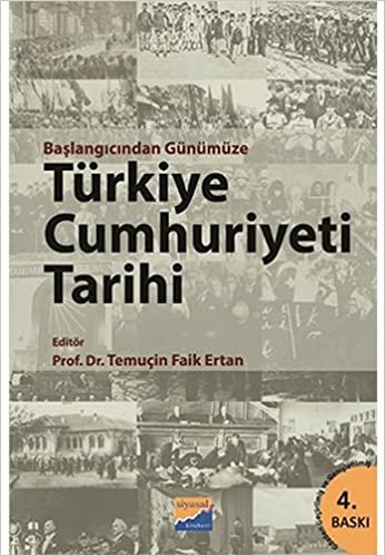 Türkiye Cumhuriyeti Tarihi: Başlangıcından Günümüze indir
