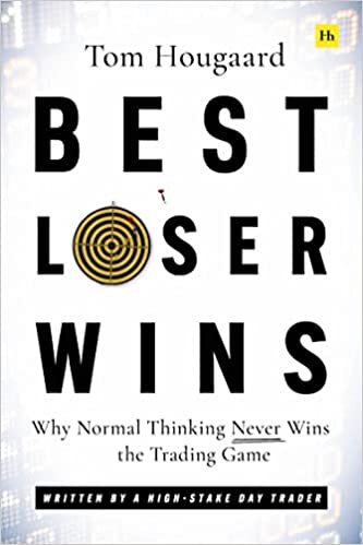 تحميل Best Loser Wins: Why Normal Thinking Never Wins the Trading Game – written by a high-stake day trader