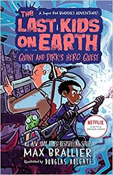 اقرأ LAST KIDS ON EARTH: QUINT AND DIRK'S HERO QUEST, THE الكتاب الاليكتروني 