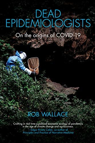 ダウンロード  Dead Epidemiologists: On the Origins of COVID-19 (English Edition) 本
