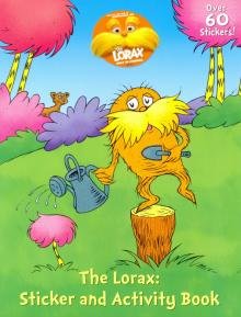 Бесплатно   Скачать Seuss Dr.: The Lorax Sticker and Activity Book