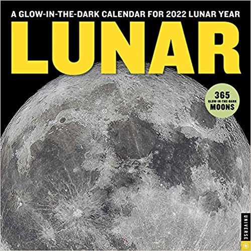 ダウンロード  Lunar 2022 Wall Calendar: A Glow-in-the-Dark Calendar for 2022 Lunar Year 本