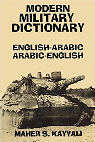 اقرأ حديثة العسكرية قاموس: english-arabic/arabic-english (باللغة الإنجليزية و العربية إصدار) الكتاب الاليكتروني 