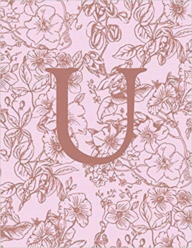 indir U: Monogram Initial Notebook For Women And Girls-Pink And Brown Floral-120 Pages 8.5 x 11