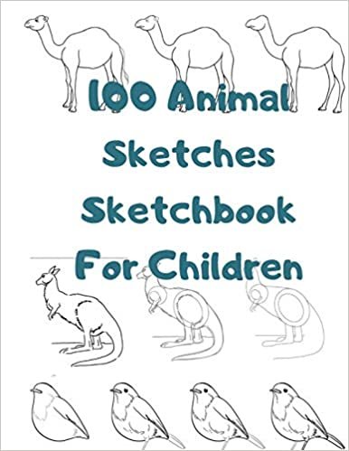 تحميل 100 Animal Sketches Sketchbook for Children: 100 Drawings Step by Step