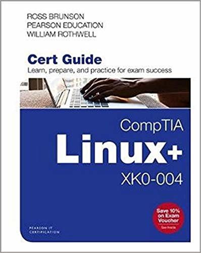 تحميل CompTIA Linux+ XK0-004 Cert Guide, 1/e