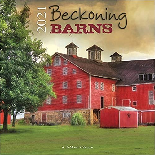 ダウンロード  Beckoning Barns 2021 Calendar 本