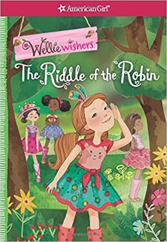 The Riddle of the Robin (American Girl: Welliewishers)