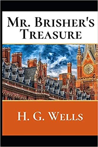 indir Mr. Brisher&#39;s Treasure: A First Unabridged Edition (Annotated) By H.G. Wells.