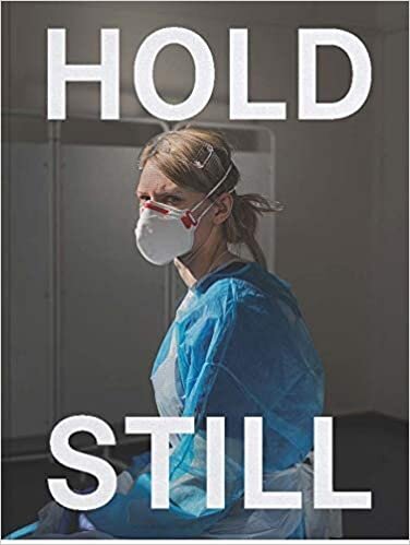 ダウンロード  Hold Still: A Portrait of our Nation in 2020: Sunday Times Bestseller 本