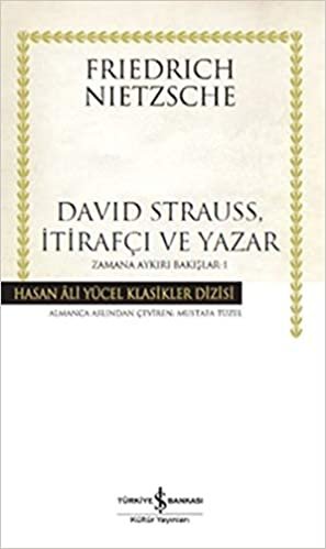 David Strauss, İtirafçı ve Yazar Zamana Aykırı Bakışlar 1 indir
