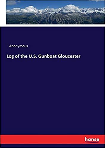 Log of the U.S. Gunboat Gloucester indir