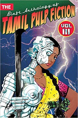 تحميل The Blaft Anthology of Tamil Pulp Fiction: Volume 3
