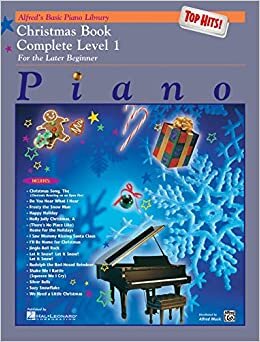 Christmas Book Complete Level 1: Top Hits! (Alfred's Basic Piano Library)