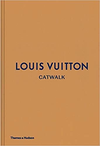 تحميل Louis Vuitton Catwalk: The Complete Fashion Collections