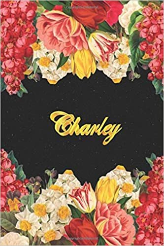 Charley: Lined Notebook / Journal with Personalized Name, & Monogram initial C on the Back Cover, Floral cover, Gift for Girls & Women indir