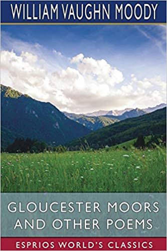 indir Gloucester Moors and Other Poems (Esprios Classics)