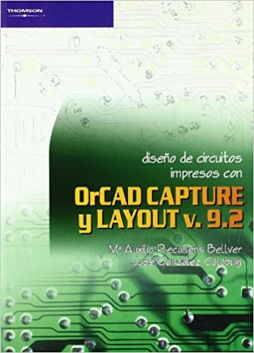 Orcad Capture y Layaout V.9.2 Diseno de Circuito