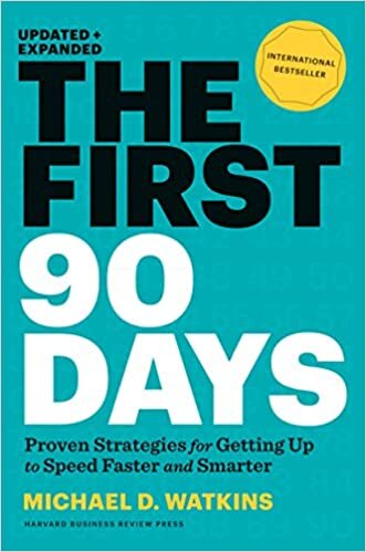 indir The First 90 Days, Updated and Expanded : Proven Strategies for Getting Up to Speed Faster and Smarter