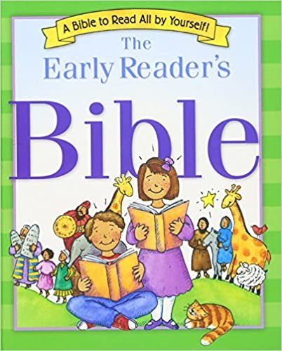The Early Reader's Bible: A Bible to Read All by Yourself