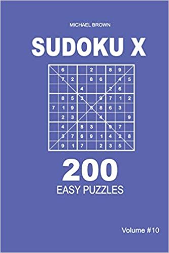 Sudoku X - 200 Easy Puzzles 9x9 (Volume 10)
